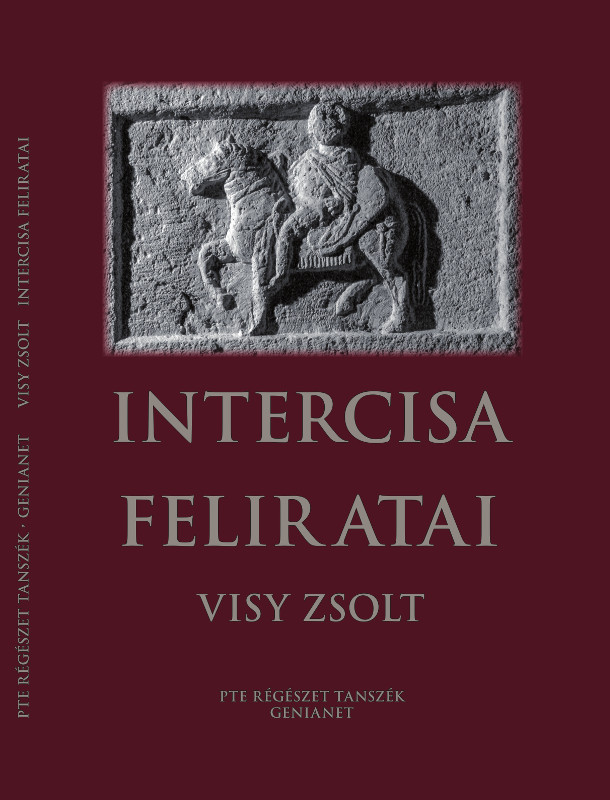 Visy_Zsolt: Intercisa feliratai, 2016